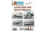 AEROspeciál 11 - Letouny MiG OKB Arťoma Mikojana 1. část AEROspeciál 11 - Letouny MiG OKB Arťoma Mikojana 1. část