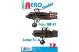 AEROmodel 12 - Avia BH-21 a Letov Š-16 - Literatura faktu AEROmodel 12 - Avia BH-21 a Letov Š-16