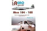 AEROspeciál 16 Akce 104-105 Československé letecké mise v Egyptě a Sýrii v letech 1955-197 - Miroslav Irra - Literatura faktu AEROspeciál 16 Akce 104-105 Československé letecké mise v Egyptě a Sýrii v letech 1955-197