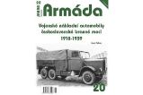Armáda 20 Vojenské nákladní automobily československé branné moci 1918 - Ivan Fuksa - Literatura faktu Armáda 20 Vojenské nákladní automobily československé branné moci 1918
