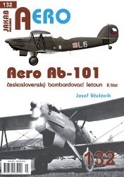 AERO 132 Aero Ab-101 československý bombardovací letoun 2. část AERO 132 Aero Ab-101 československý bombardovací letoun 2. část