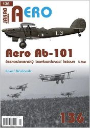 AERO 136 Aero Ab-101 československý bombardovací letoun 3. část