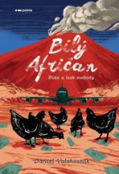 Bílý Afričan - Daniel Valchovník - Cestopisy a reportáže Bílý Afričan