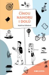 Čínou nahoru i dolů - Kateřina Stibalová - Cestopisy a reportáže Čínou nahoru i dolů