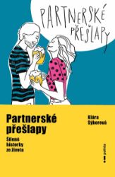 Partnerské přešlapy - Humor a satira Partnerské přešlapy