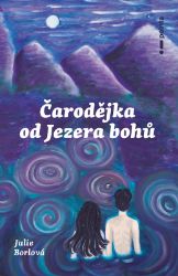 Čarodějka od jezera bohů Čarodějka od jezera bohů