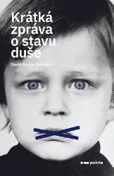 Krátká zpráva o stavu duše Krátká zpráva o stavu duše