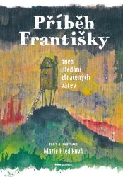 Příběh Františky Příběh Františky