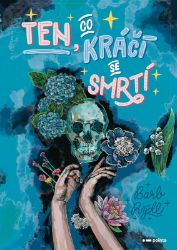 Ten, co kráčí se Smrtí - Barb Rýdl - Fantasy Ten, co kráčí se Smrtí