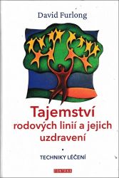 Tajemství rodových linií a jejich uzdravení - Techniky léčení Tajemství rodových linií a jejich uzdravení - Techniky léčení