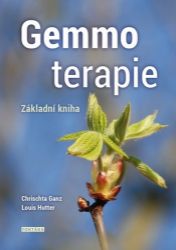 Gemmoterapie - Základní kniha Gemmoterapie - Základní kniha