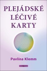 Plejádské léčivé karty - kniha a 44 karet - Pavlína Klemm - Astrologie, horoskopy Plejádské léčivé karty - kniha a 44 karet