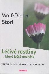 Léčivé rostliny… které ještě neznáte - plevele, divoké rostliny, neofyty Léčivé rostliny… které ještě neznáte - plevele, divoké rostliny, neofyty