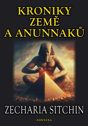 Kroniky země Anunnaků - Zecharia Sitchin - Astrologie, horoskopy Kroniky země Anunnaků
