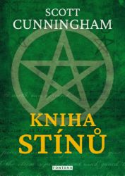 Kniha stínů - Scott Cunningham - Astrologie, horoskopy Kniha stínů
