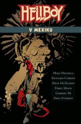 Hellboy v Mexiku Hellboy v Mexiku