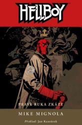 Hellboy 4 - Pravá ruka zkázy Hellboy 4 - Pravá ruka zkázy