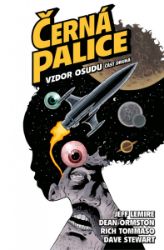 Černá palice 4 - Vzdor osudu, část druhá - Jeff Lemire,Dean Ormston - Fantasy a sci-fi Černá palice 4 - Vzdor osudu, část druhá