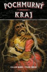 Pochmurný kraj 7 - Smrákání Pochmurný kraj 7 - Smrákání