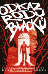 Odkaz rodu Blacků 1 Odkaz rodu Blacků 1