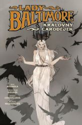 Lady Baltimore 1 - Královny čarodějek Lady Baltimore 1 - Královny čarodějek