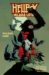 Hellboy Mladá léta - Utajená země Hellboy Mladá léta - Utajená země