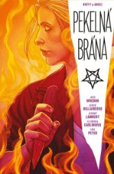Buffy a Angel - Pekelná brána Buffy a Angel - Pekelná brána