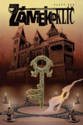 Zámek a klíč - Zlatý věk - Joe Hill - Fantasy a sci-fi Zámek a klíč - Zlatý věk