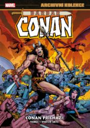 Archivní kolekce Barbar Conan 1 - Conan přichází Archivní kolekce Barbar Conan 1 - Conan přichází