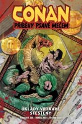 Conan: Příběhy psané mečem 2 - Úklady vrtkavé štěstěny - Roy Thomas,Jim Zub,Meredith Finch - Fantasy, sci-fi a gamebook pro děti Conan: Příběhy psané mečem 2 - Úklady vrtkavé štěstěny