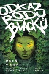 Odkaz rodu Blacků 2 - Oheň v krvi Odkaz rodu Blacků 2 - Oheň v krvi
