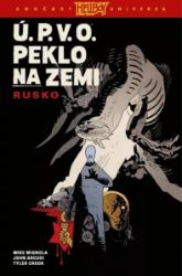 Ú.P.V.O. Peklo na zemi 3 - Rusko Ú.P.V.O. Peklo na zemi 3 - Rusko