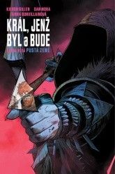 Král, jenž byl a bude 5 - Pustá země - Kieron Gillen - Fantasy a sci-fi Král, jenž byl a bude 5 - Pustá země