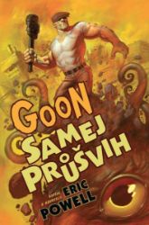 Goon 3 - Samej průšvih - Mike Mignola,Eric Powell - Komiks Goon 3 - Samej průšvih