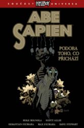 Abe Sapien 4 - Podoba toho, co přichází - Mike Mignola - Komiks Abe Sapien 4 - Podoba toho, co přichází