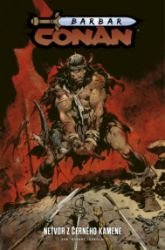 Barbar Conan 4 - Netvor z černého kamene Barbar Conan 4 - Netvor z černého kamene