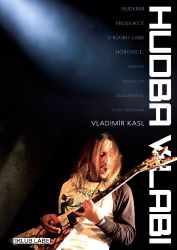 Hudba v Labi - Vladimír Kasl - Divadlo a film Hudba v Labi