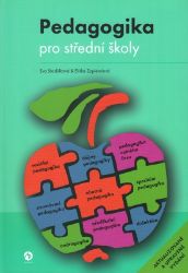 Pedagogika pro střední školy - Eva Stodůlková,Eliška Zapletalová - Pedagogika Pedagogika pro střední školy
