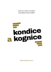 Kondice a kognice - Společenské vědy Kondice a kognice