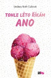 Tohle léto říkám ano Tohle léto říkám ano