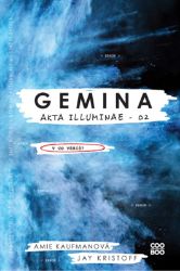 Gemina - brožovaná - Jay Kristoff,Amie Kaufman - Young Adult Gemina - brožovaná