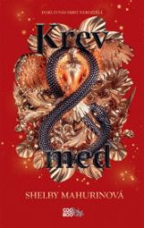 Krev a med - Shelby Mahurin - Young Adult Krev a med
