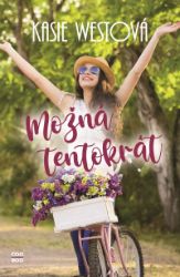 Možná tentokrát - Kasie West - Young Adult Možná tentokrát
