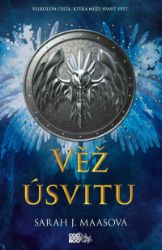 Skleněný trůn - Věž úsvitu Skleněný trůn - Věž úsvitu