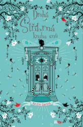 Druhá stříbrná kniha snů - Kerstin Gier - Young Adult Druhá stříbrná kniha snů