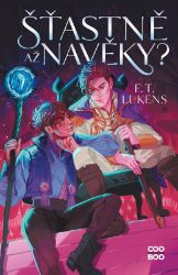 Šťastně až navěky? - F. T. Lukens - Young Adult Šťastně až navěky?