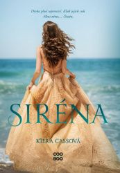 Siréna - Kiera Cass - Young Adult Siréna