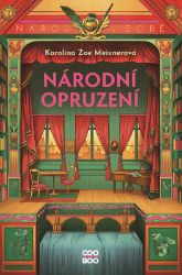 Národní opruzení - Karolína Meixnerová - Young Adult Národní opruzení