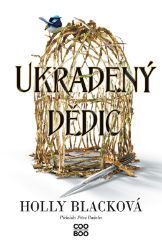 Ukradený dědic - Holly Black - Young Adult Ukradený dědic