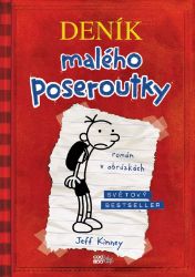 Deník malého poseroutky - Jeff Kinney - Vtipné knihy pro děti Deník malého poseroutky